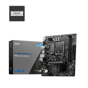 MSI PRO H610M-E INTEL LGA1700 MOTHERBOARD